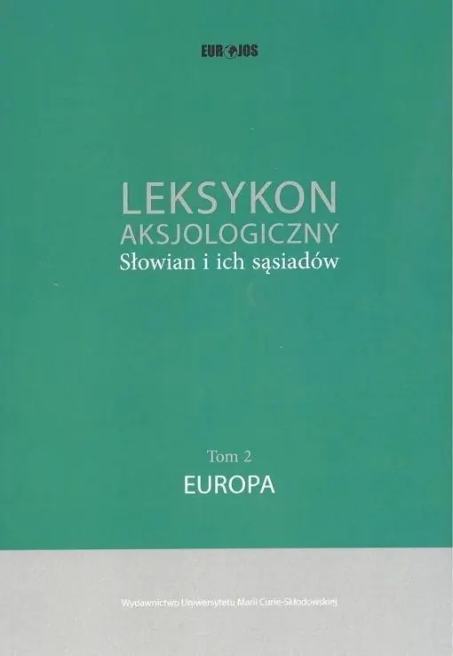Książka - Leksykon aksjologiczny Słowian i ich sąsiadów Tom 2: Europa