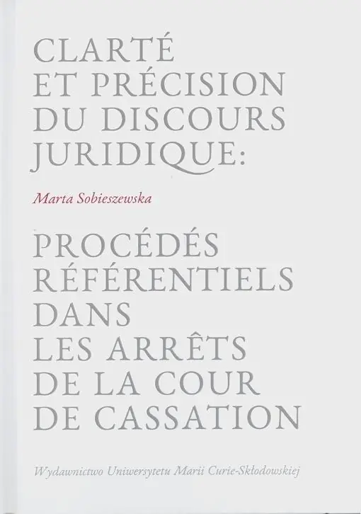 Książka - Clarte et precision du discours juridique: procedes referentiels dans les arrets de la cour de cassation