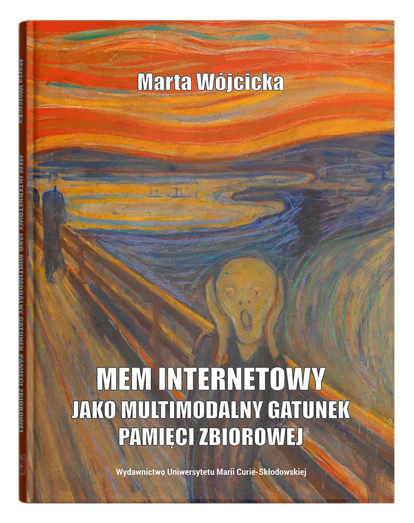Książka - Mem internetowy jako multimodalny gatunek pamięci zbiorowej