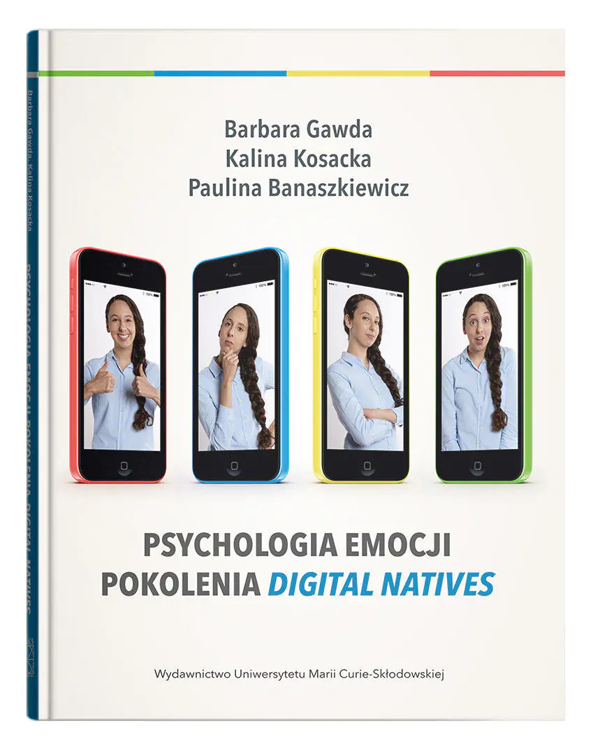 Książka - Psychologia emocji pokolenia digital natives