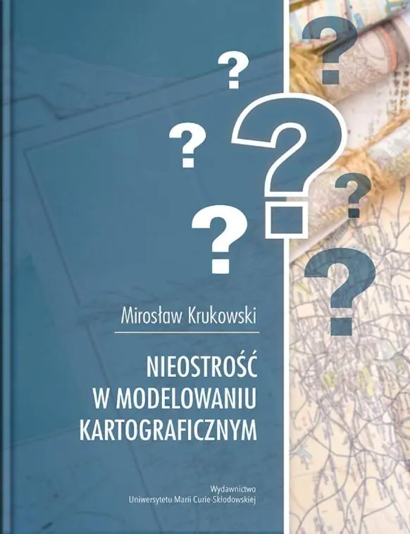 Książka - Nieostrość w modelowaniu kartograficznym