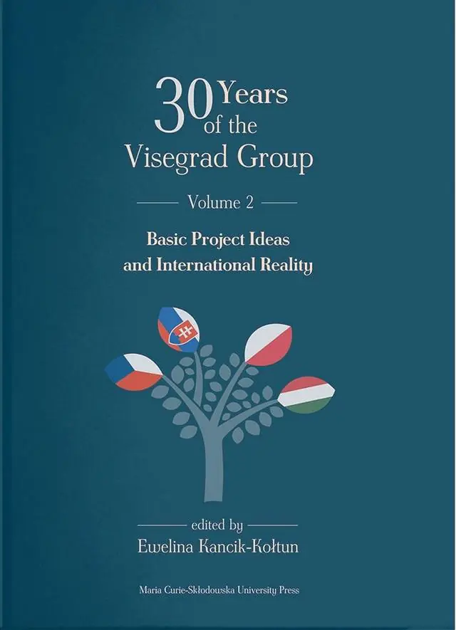 Książka - 30 Years of the Visegrad Group. Volume 2: Basic Project Ideas and International Reality