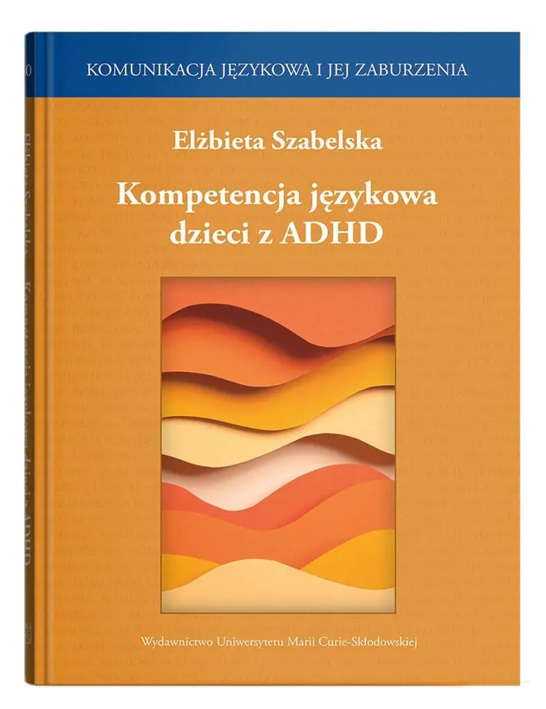 Książka - Kompetencja językowa dzieci z ADHD