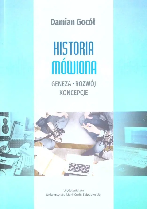 Książka - Historia mówiona geneza, rozwój, koncepcje