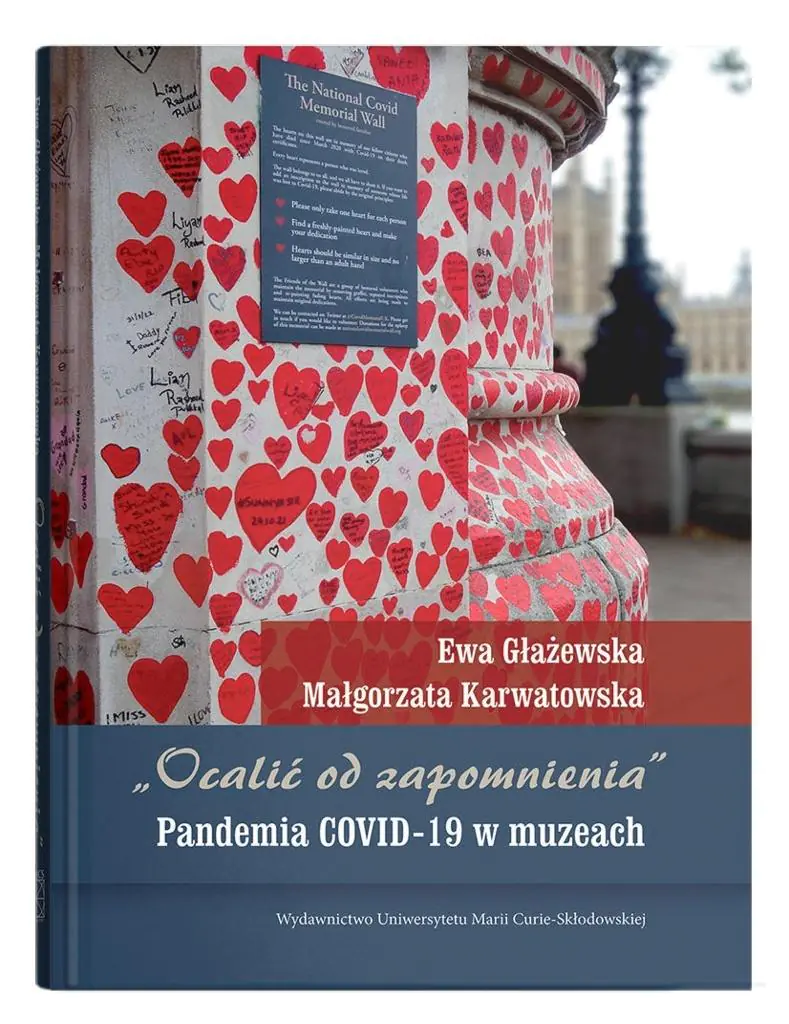 Książka - „Ocalić od zapomnienia”. Pandemia COVID-19 w muzeach
