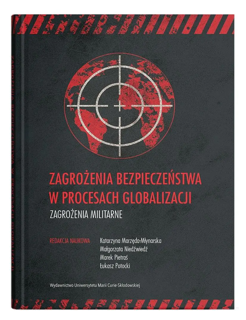 Książka - Zagrożenia bezpieczeństwa w procesach globalizacji