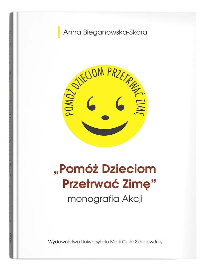 Książka - Pomóż Dzieciom Przetrwać Zimę- monografia Akcji