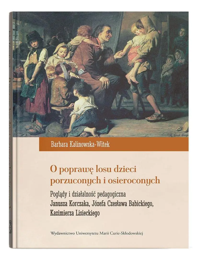 Książka - O poprawę losu dzieci porzuconych i osieroconych