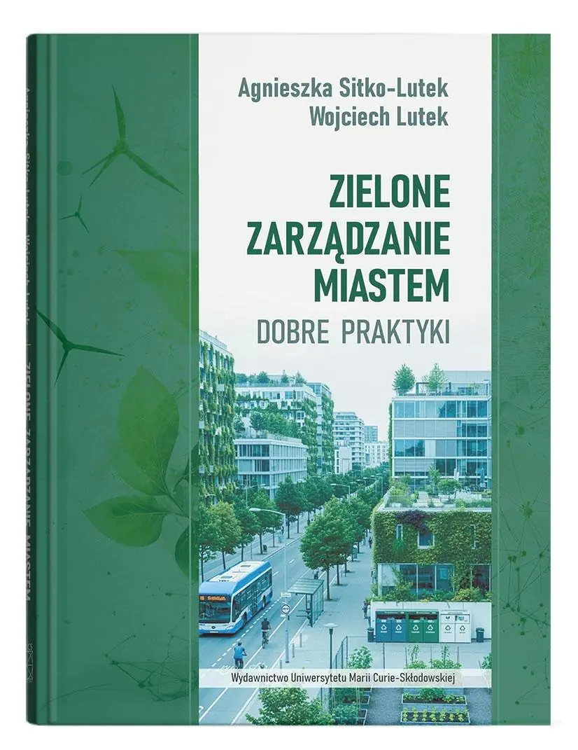 Książka - Zielone zarządzanie miastem. Dobre praktyki