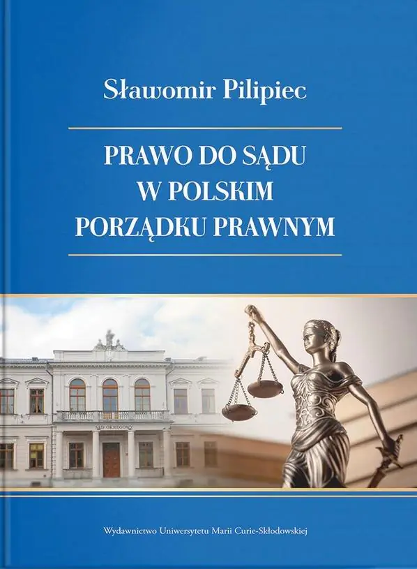 Książka - Prawo do sądu w polskim porządku prawnym