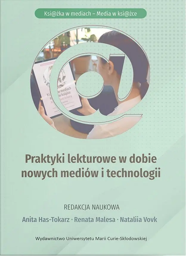 Książka - Praktyki lekturowe w dobie nowych mediów i technologii