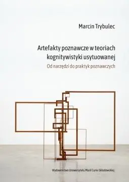 Książka - Artefakty poznawcze w teoriach kognitywistyki...