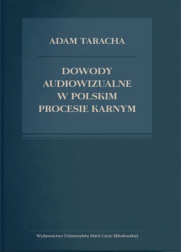 Książka - Dowody audiowizualne w polskim procesie karnym