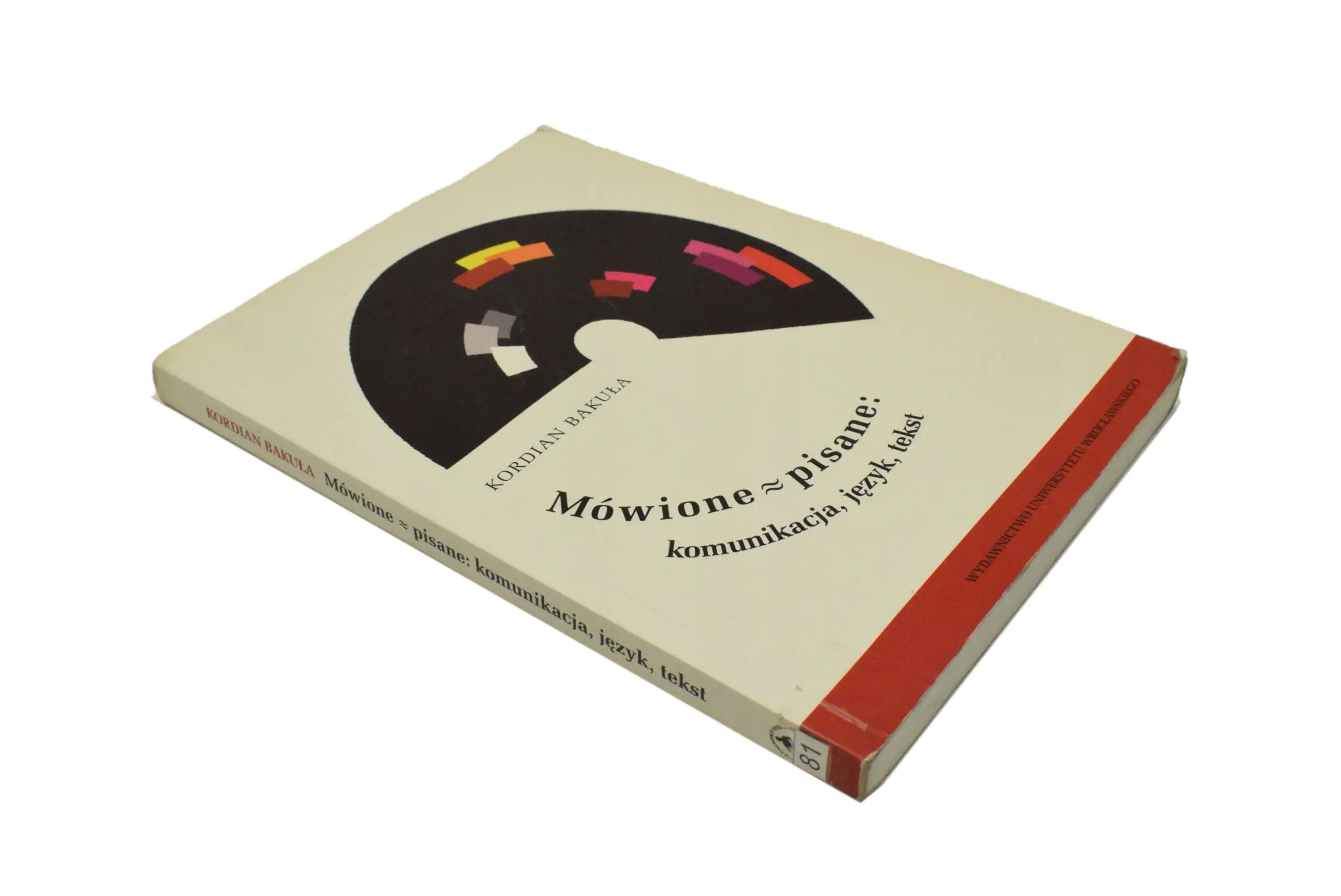 Książka - Mówione = Pisane: Komunikacja, Język, Tekst