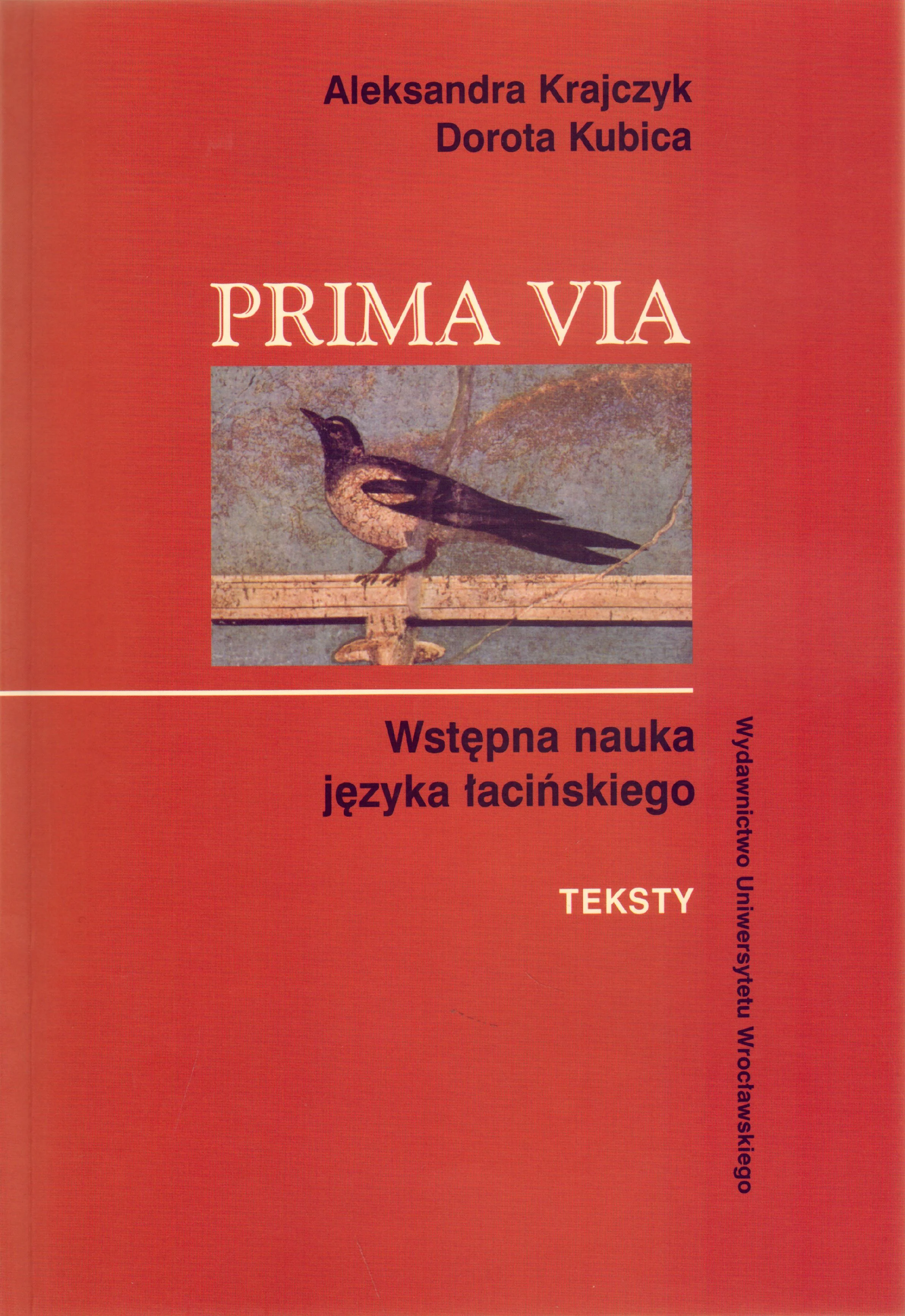 Książka - Prima Via. Wstępna Nauka Języka Łacińskiego. Teksty