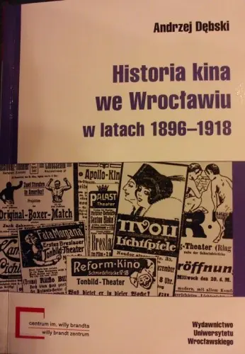 Książka - Historia Kina we Wrocławiu w Latach 1896-1918
