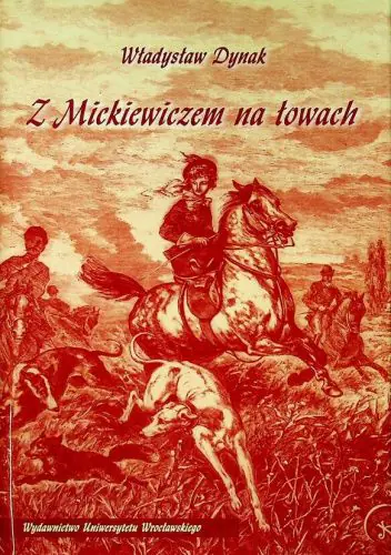 Książka - Z Mickiewiczem na łowach