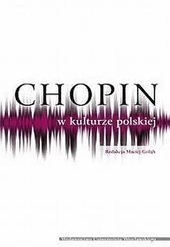 Książka - Chopin w Kulturze Polskiej