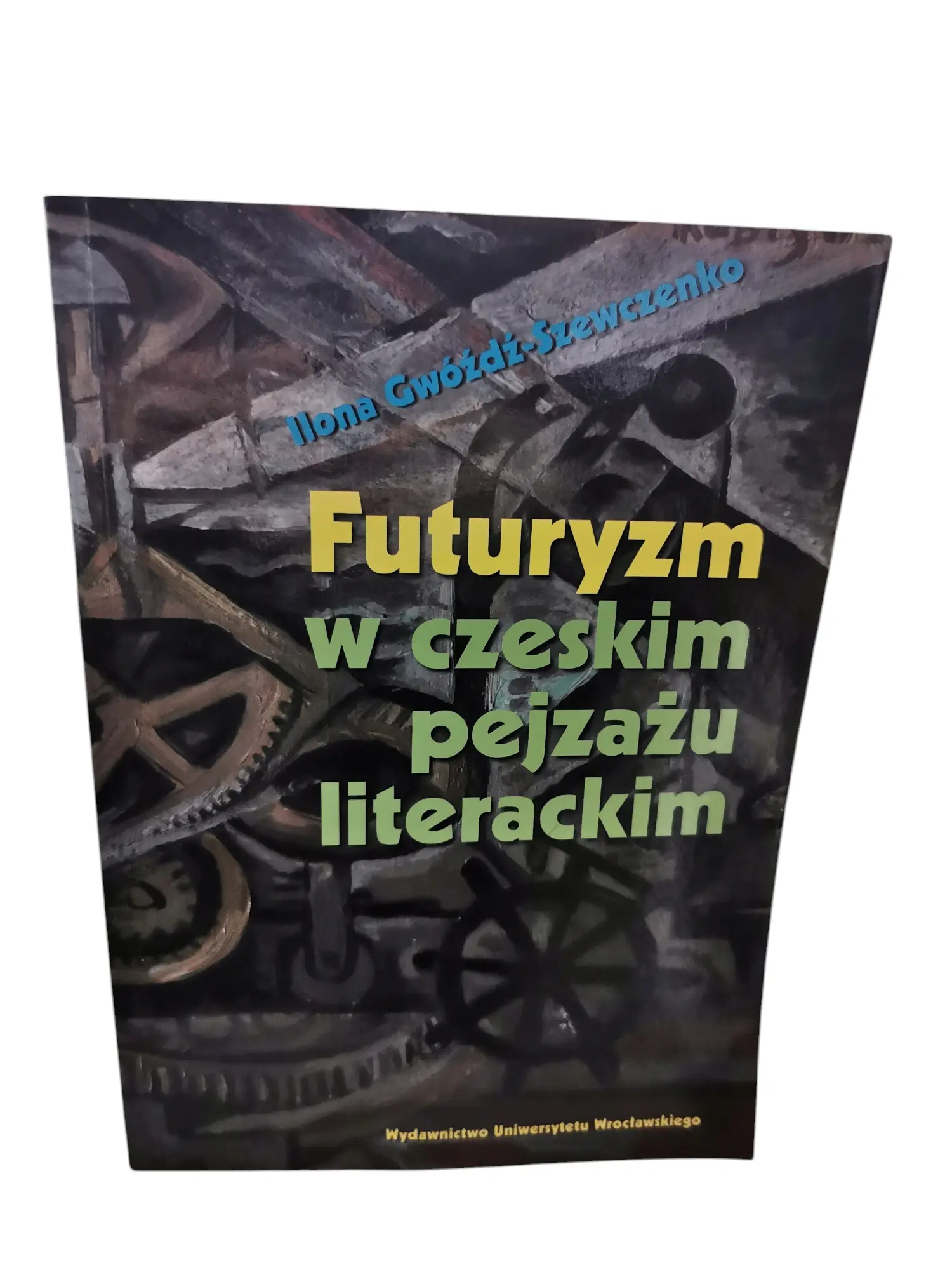 Książka - Futuryzm w czeskim pejzażu literackim