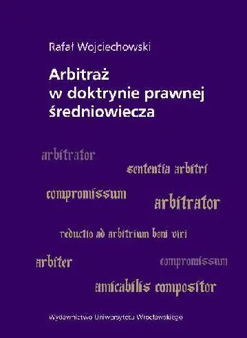 Książka - Arbitraż w doktrynie prawnej średniowiecza