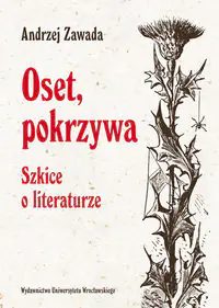 Książka - Oset pokrzywa. Szkice o literaturze