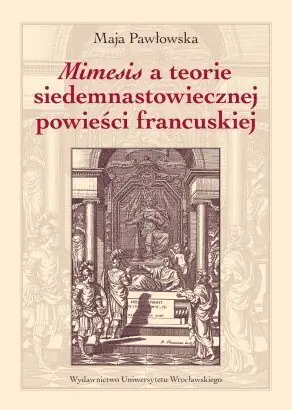 Książka - Mimesis a teorie siedemnastowiecznej powieści francuskiej