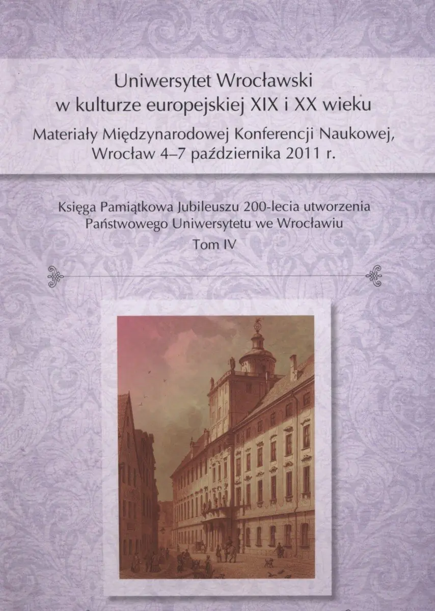 Książka - Uniwersytet Wrocławski w kulturze europejskiej XIX i XX wieku
