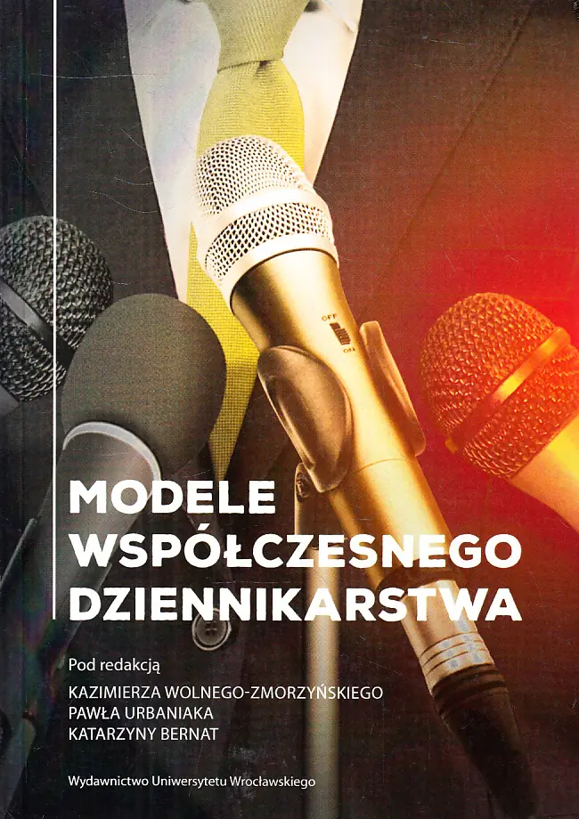 Książka - Modele współczesnego dziennikarstwa