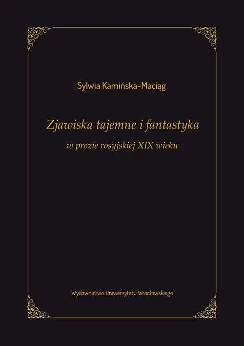 Książka - Zjawiska tajemne i fantastyka w prozie rosyjskiej XIX wieku