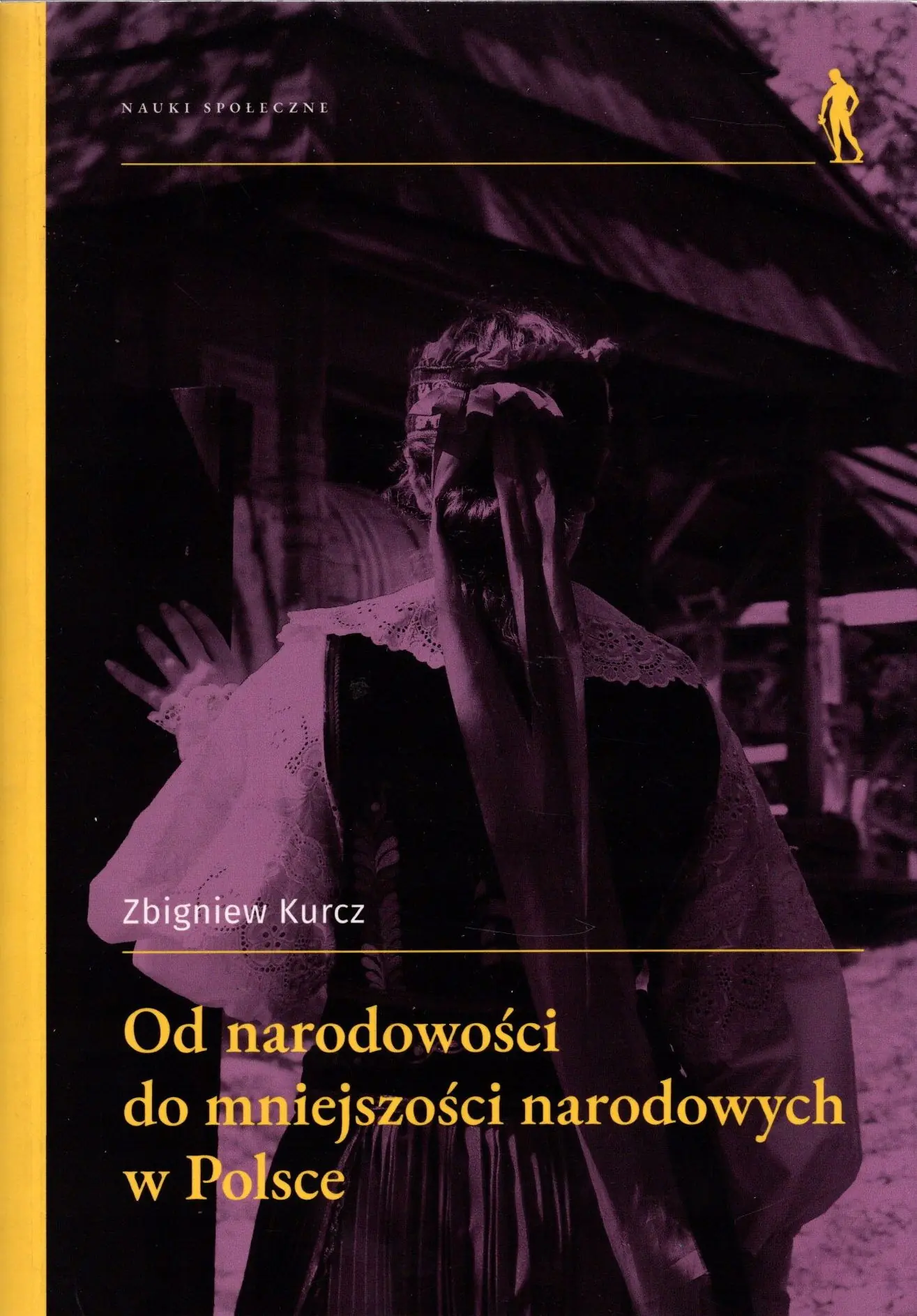 Książka - Od narodowości do mniejszości narodowych w Polsce