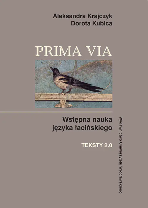 Książka - Prima Via Teksty. Wstępna nauka języka łacińskiego. Teksty 2.0