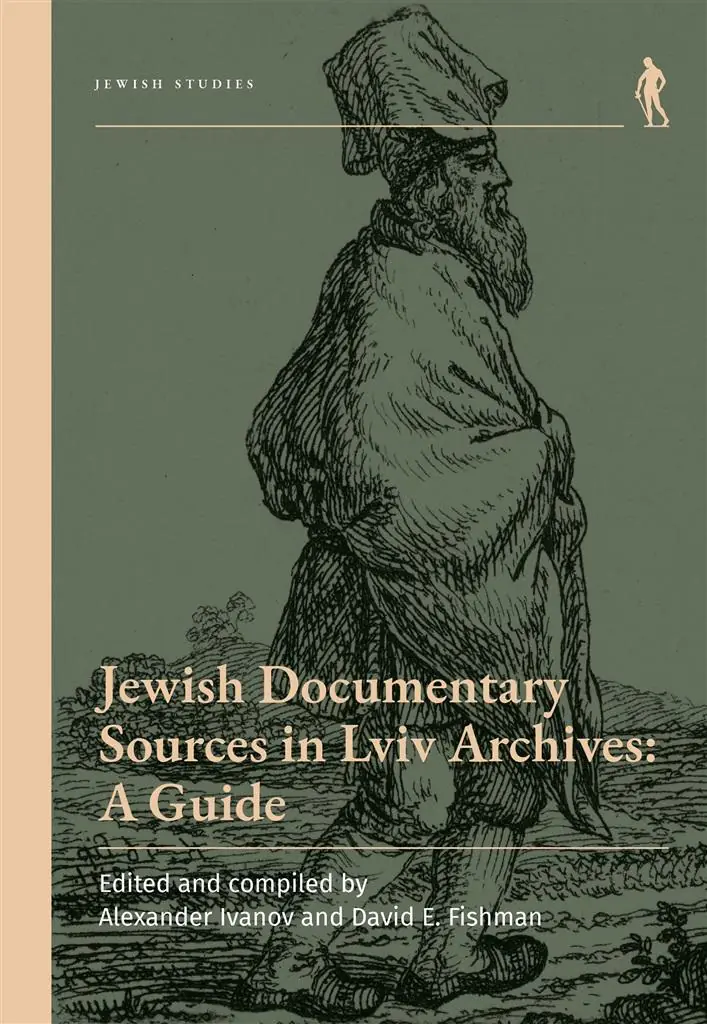 Książka - Jewish Documentary Sources in Lviv Archives: A Guide