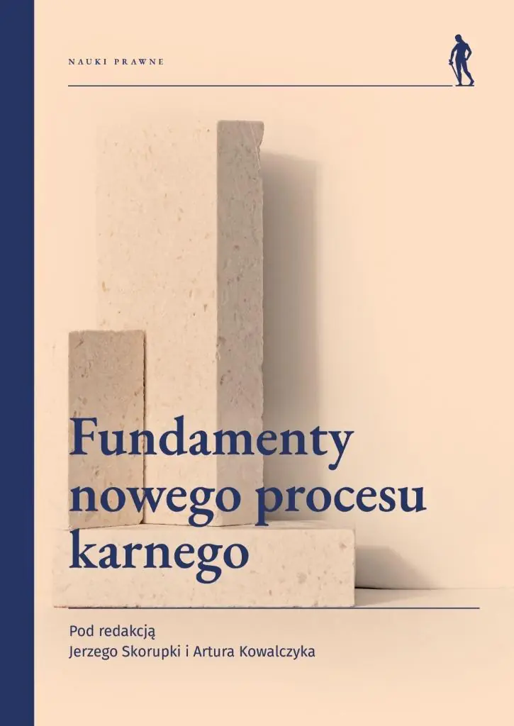 Książka - Fundamenty nowego procesu karnego