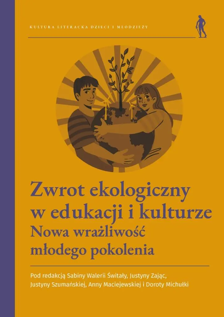 Książka - Zwrot ekologiczny w edukacji i kulturze