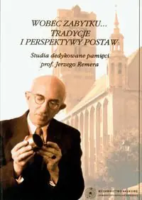 Książka - Wobec zabytku Tradycje i perspektywy postaw