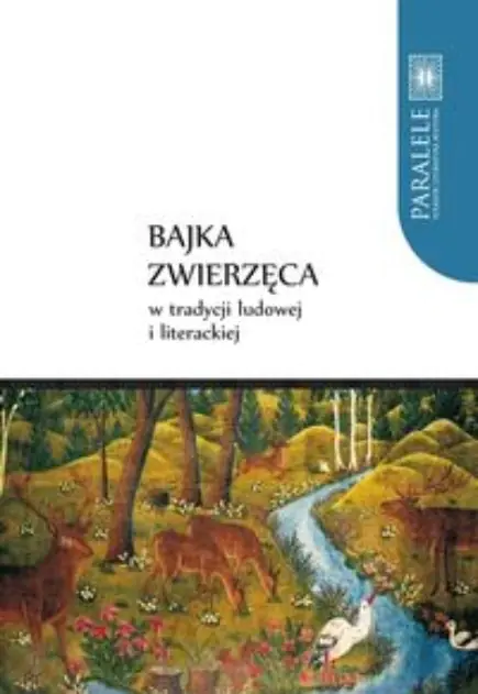 Książka - Bajka zwierzęca w tradycji ludowej i literackiej