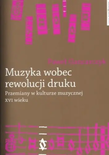 Książka - Muzyka wobec rewolucji druku