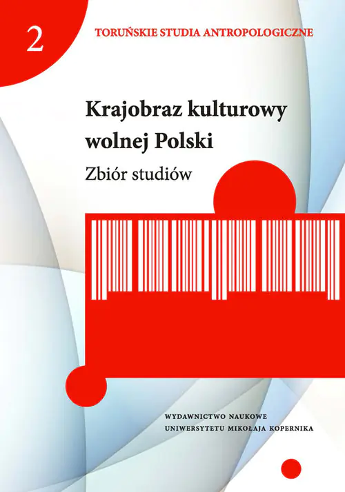 Książka - Krajobraz kulturowy wolnej Polski Zbiór studiów