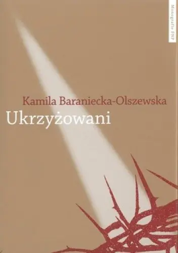 Książka - Ukrzyżowani