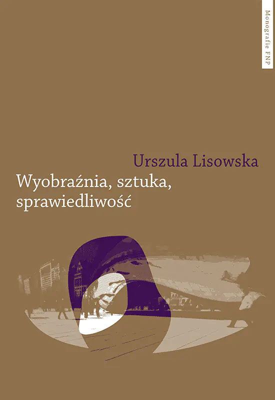 Książka - Wyobraźnia, sztuka, sprawiedliwość