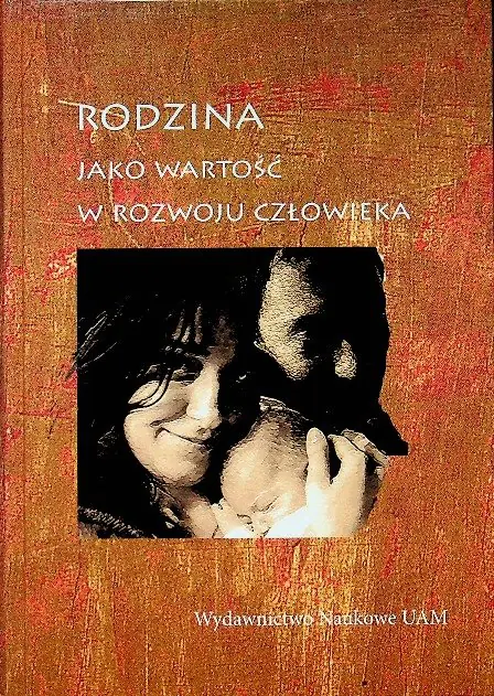 Książka - Rodzina jako wartość w rozwoju człowieka