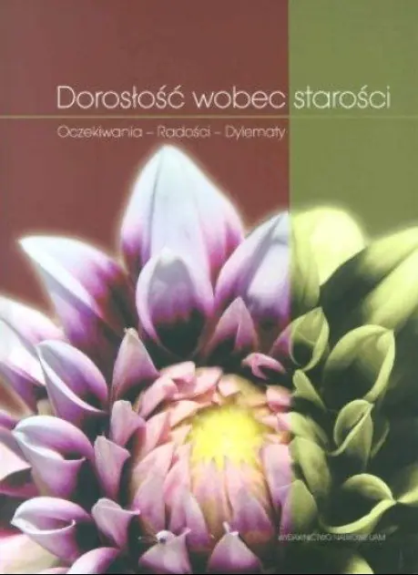 Książka - Dorosłość wobec starości