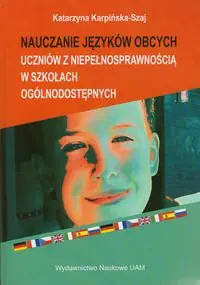 Książka - Nauczanie języków obcych uczniów z niepełnosprawnością w szkołach ogólnodostępnych