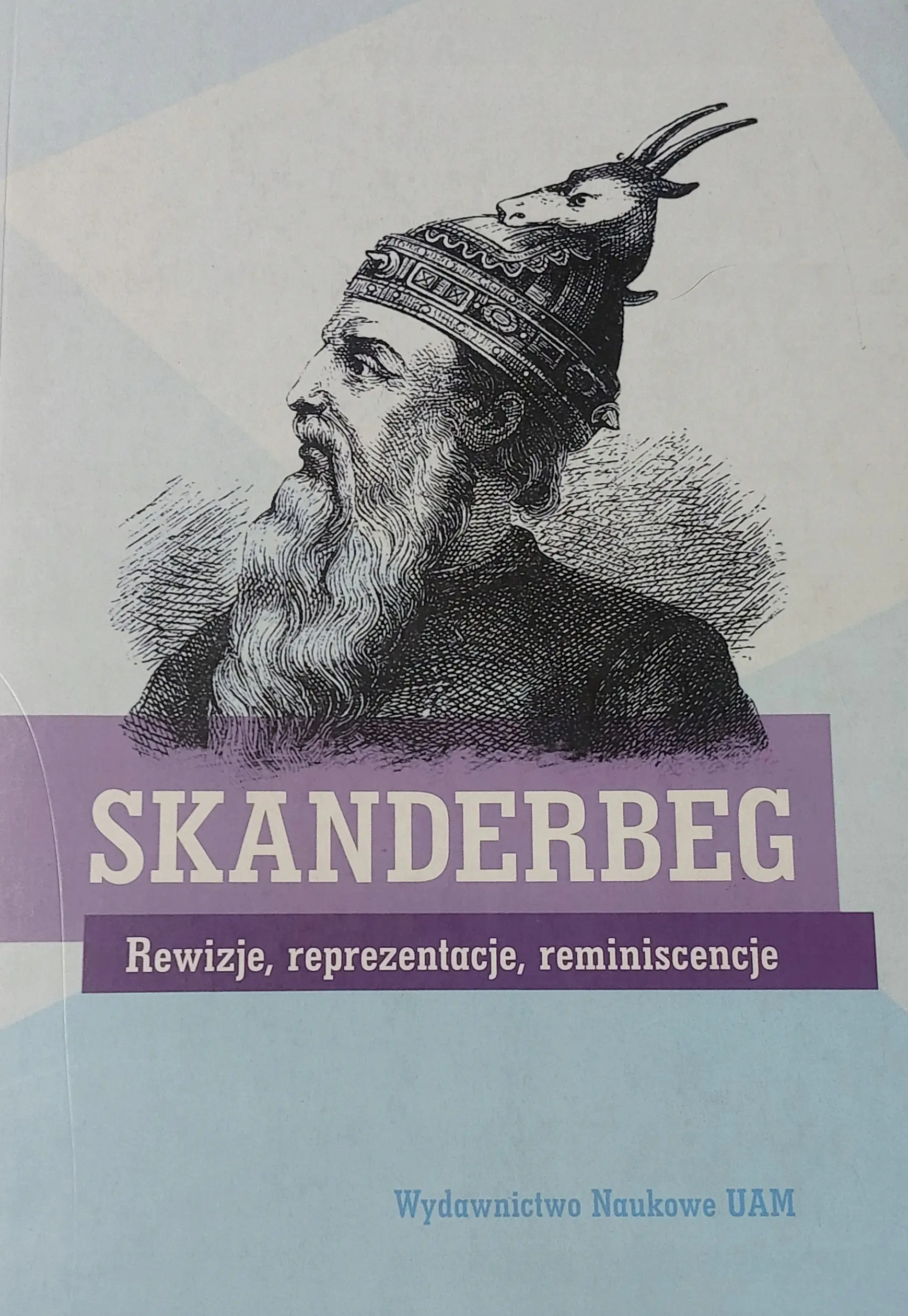 Książka - SKANDERBEG Rewizje, reprezentacje, reminiscencje