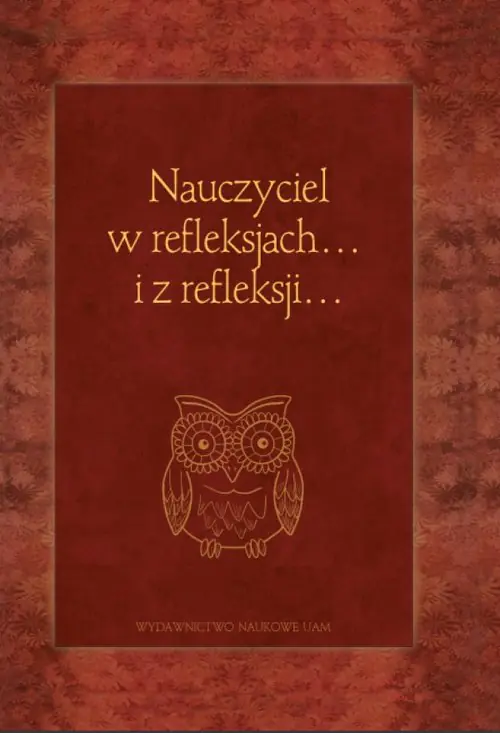 Książka - Nauczyciel w reﬂeksjach i z reﬂeksji