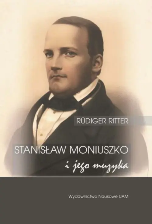 Książka - Stanisław Moniuszko i jego muzyka. Musik für die Nation. Der Komponist Stanisław Moniuszko (1819-1872)