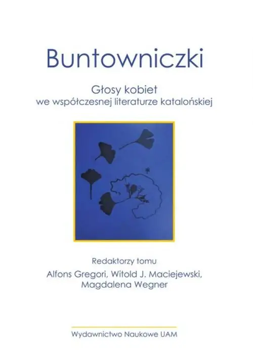 Książka - Buntowniczki. Głosy kobiet we współczesnej literaturze katalońskiej