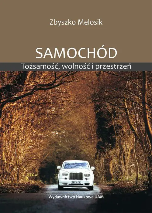 Książka - Samochód Tożsamość wolność i przestrzeń