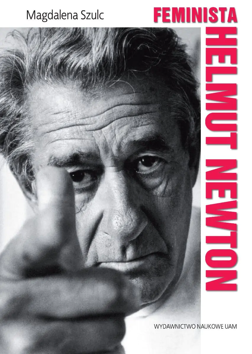 Książka - Feminista Helmut Newton