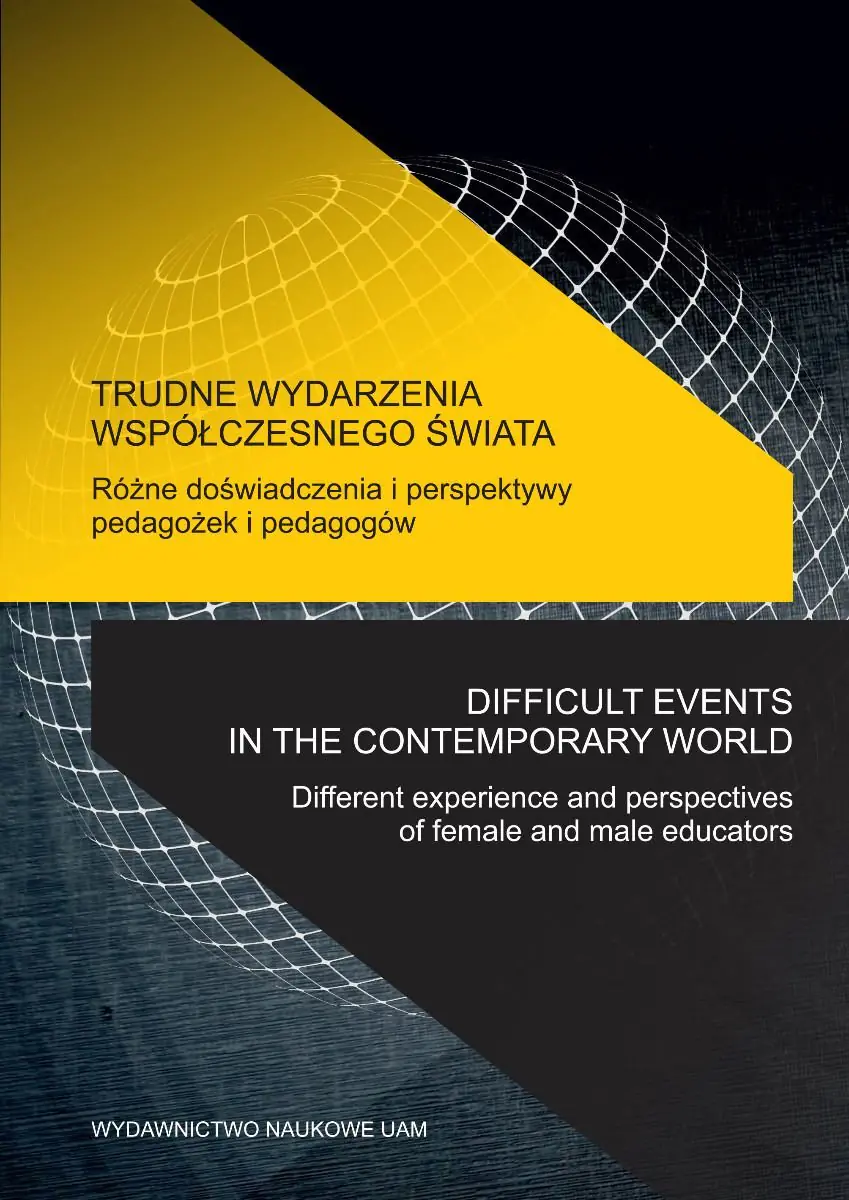 Książka - Trudne wydarzenia współczesnego świata. Różne doświadczenia i perspektywy pedagożek i pedagogów